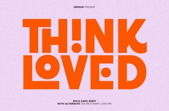 Think Loved Font: Perfect for Personal and Creative Projects